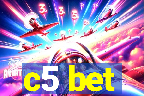 c5 bet